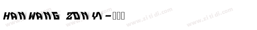 HanWang ZonYi字体转换